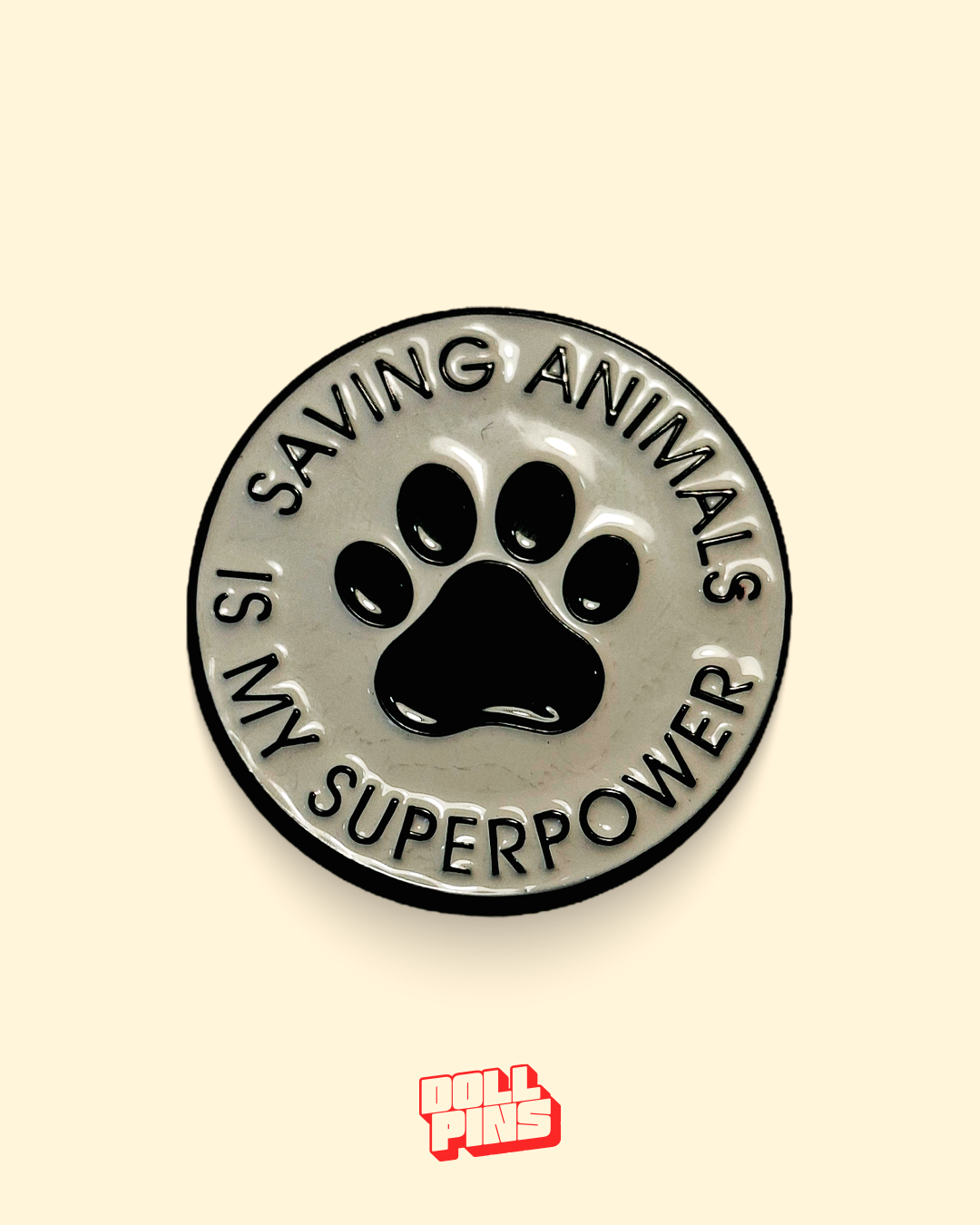 SAVING ANIMALS IS MY SUPERPOWER