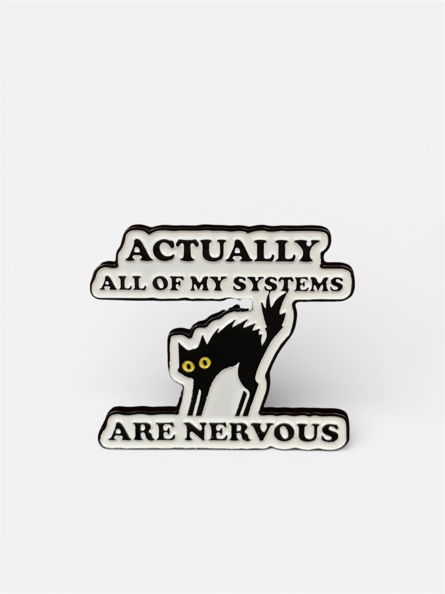 MY SYSTEMS ARE NERVOUS